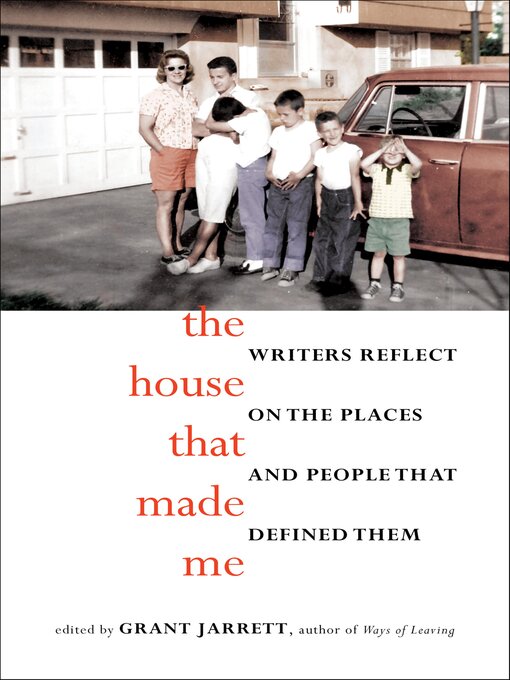 Title details for The House That Made Me by Grant Jarrett - Available